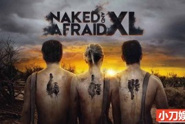 探索频道荒野求生纪录片《原始生活40天 Naked and Afraid XL》第3季全10集中字 纪录片解说素材歌词大全盘下载 1080/MKV/13.9G百度网盘下载