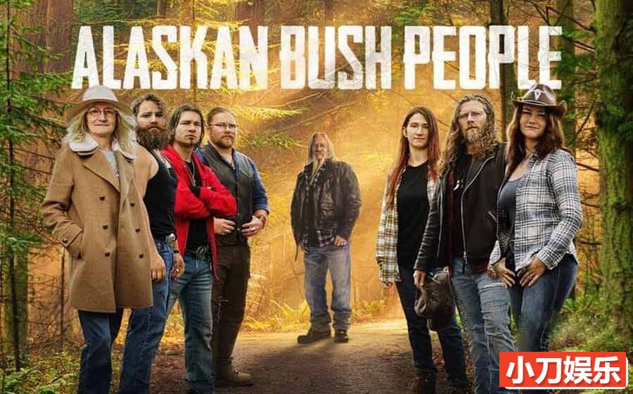 荒野生存纪录片《蛮野一家 Alaskan Bush People 2022》第14季全11集 中英双字 官方纯净版 1080P/MP4/26.2G插图