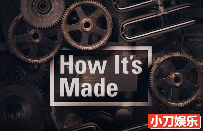 探索频道科普纪录片《制造的原理 造物小百科 How Its Made》第30-32季原版 1080P高清自媒体解说素材插图