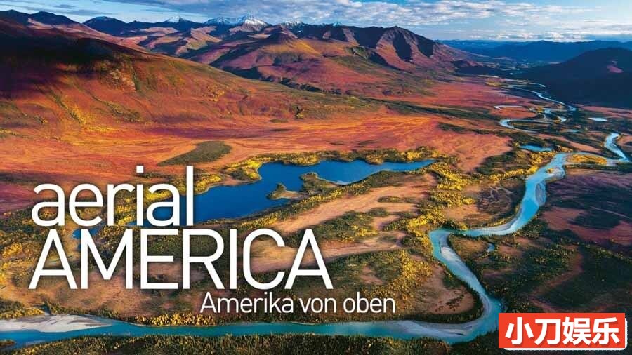 航拍人文地理纪录片《航拍美国 Aerial America》第5季全11集中字 纪录片资源百度云盘下载 1080/MKV/49.5G插图